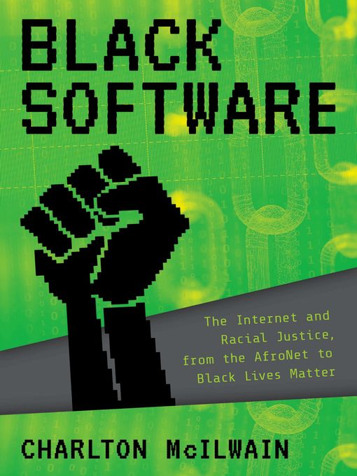 Title details for Black Software by Charlton D. McIlwain - Available